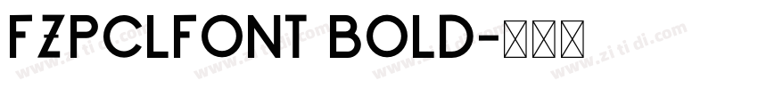 FZPCLFONT BOLD字体转换